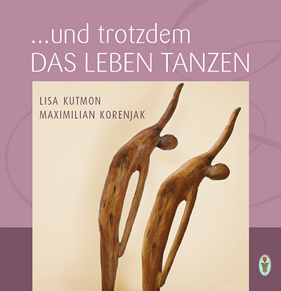 Buchcover: ...und trotzdem DAS LEBEN TANZEN