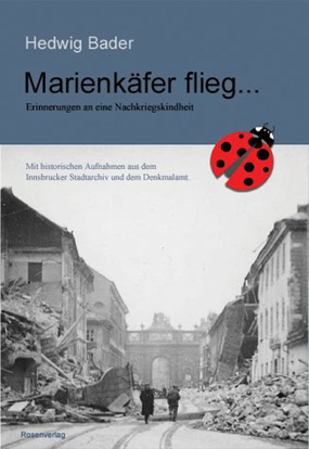 Buchcover: Marienkäfer flieg - Erinnerungen an eine Nachkriegskindheit