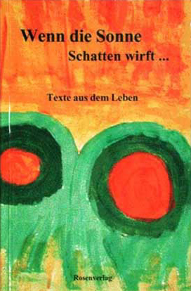 Buchcover: Wenn die Sonne Schatten wirft - Texte aus dem Leben
